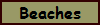 Beaches