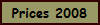 Prices 2008