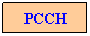 Text Box: PCCH
