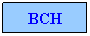 Text Box: BCH

