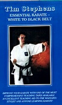 Tim Stephens Essential Karate White to Black Belt